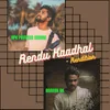 About Rendu Kaadhal - Rendition Song